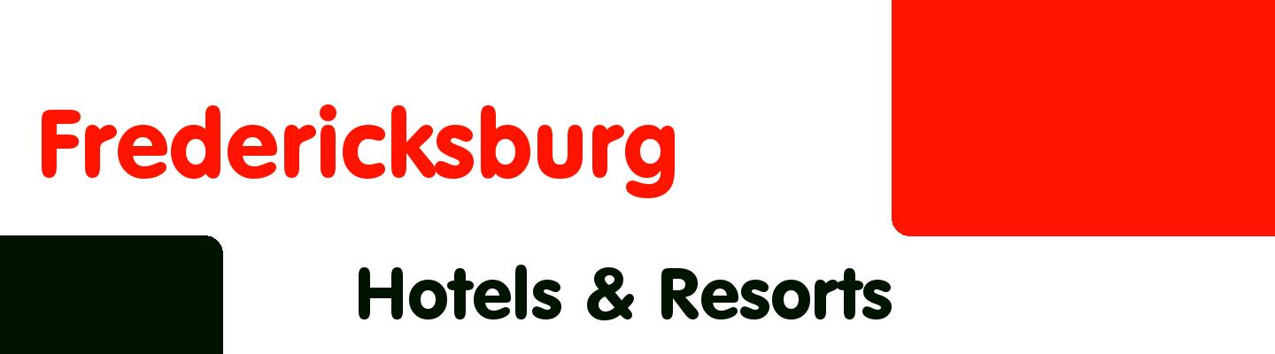 Best hotels & resorts in Fredericksburg - Rating & Reviews